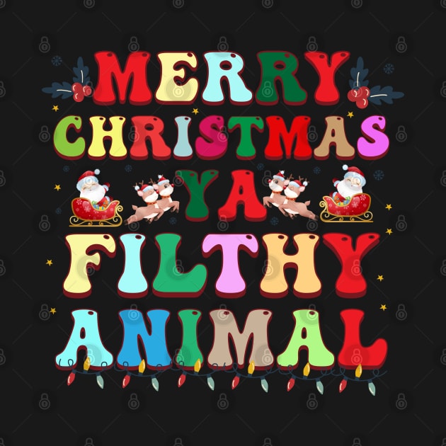 Merry christmas ya filthy animal by MZeeDesigns