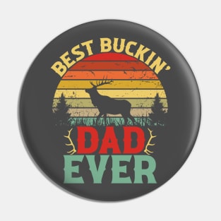 BEST-BUCKING-DAD-EVER Pin