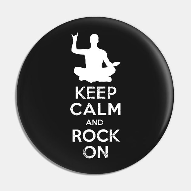 Keep Calm And Rock On Yoga Meditation Christmas Gift T-Shirt Pin by stearman