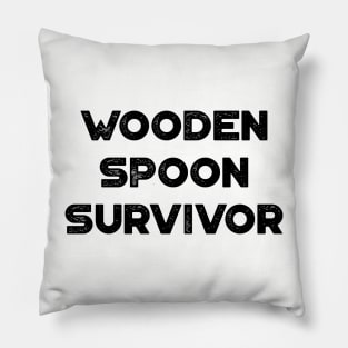 Wooden Spoon Survivor Funny Pillow