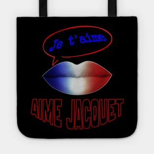 FRENCH KISS JE T'AIME AIME JACQUET Tote