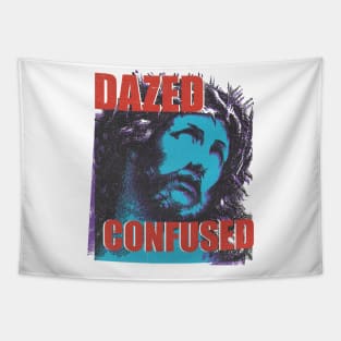 dazed confused Tapestry