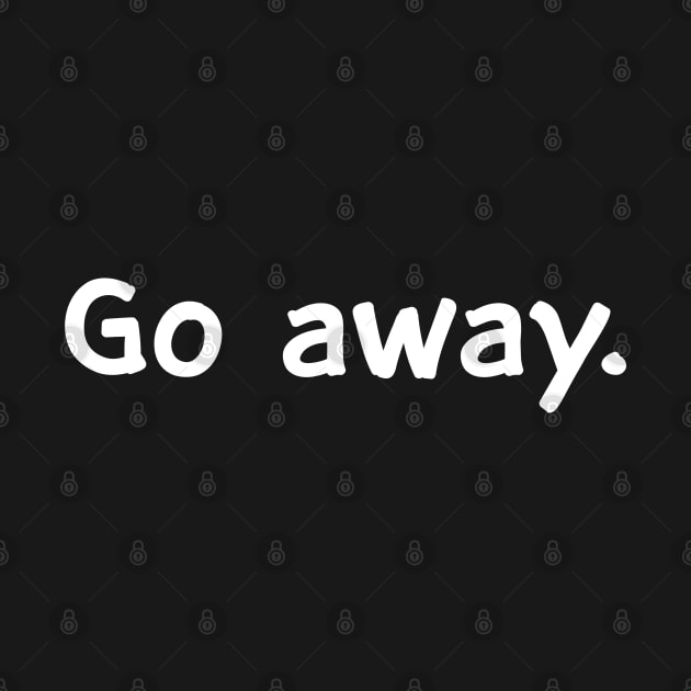 Go Away by AllWellia