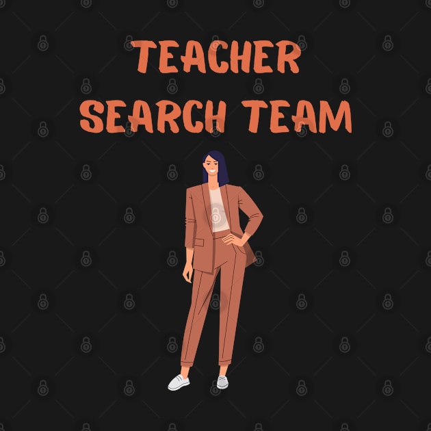 Teacher Search Team by Goldenvsilver