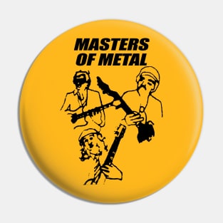 MASTERS OF METAL Pin