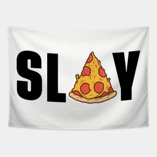 Slay Pizza Energy Tapestry