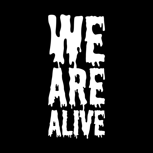 we are alive by pintuberkaah