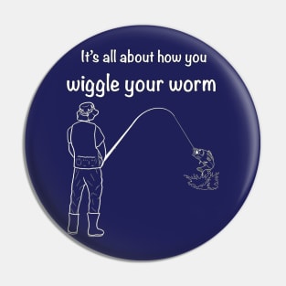 Wiggle your Worm (white) Pin