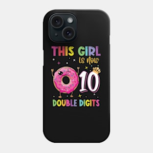 This Girl Is Now 10 Double Digits Donut 10th birthday Party Phone Case