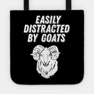 Goat Lover Gift - Easily Distracted by Goats Tote