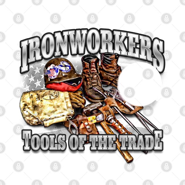 Iron Workers - Tools of the trade by  The best hard hat stickers 