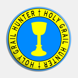 Holy Grail Hunter Pin