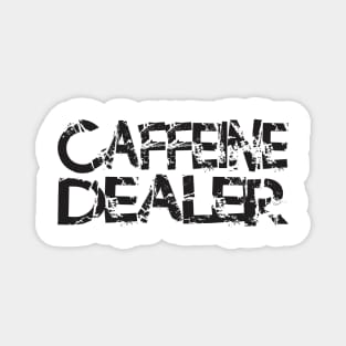 Coffee - Funny Quote shirt Magnet