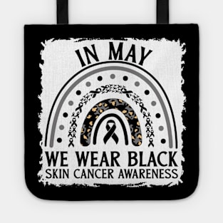 In May We Wear Black Skin Cancer Awareness Tote