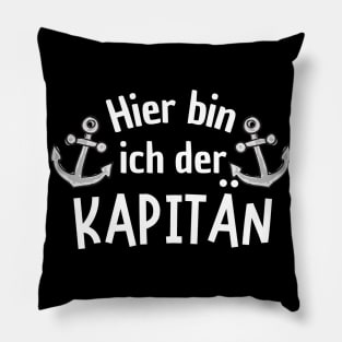 Hier bin ich der Kapitän Anker Segeln Segelboot Pillow