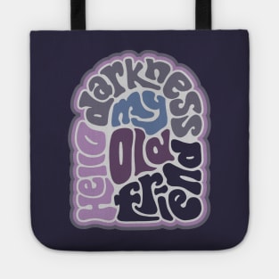 Hello Darkness Word Art Tote