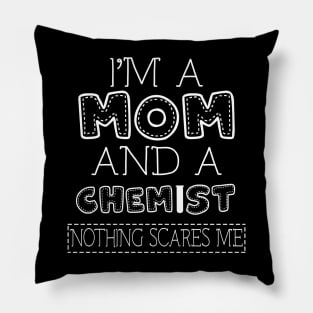 I'm a mom and chemist t shirt for women mother funny gift Pillow