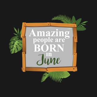 Born In June T-Shirt