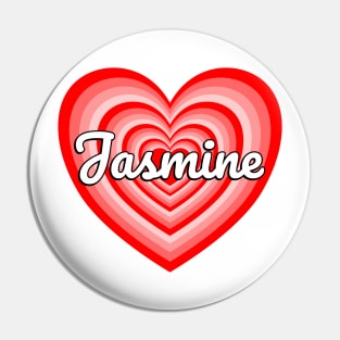 I Love Jasmine Heart Jasmine Name Pin