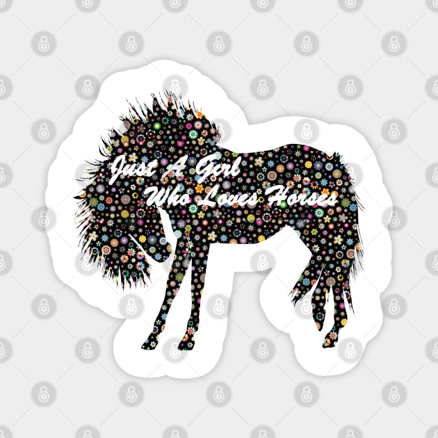 Just A Girl Who Loves horses Magnet by Pixel Threads 