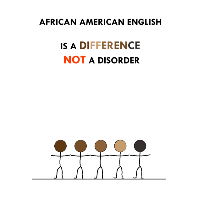 AFRICAN AMERICAN ENGLISH by PeaceOfMind