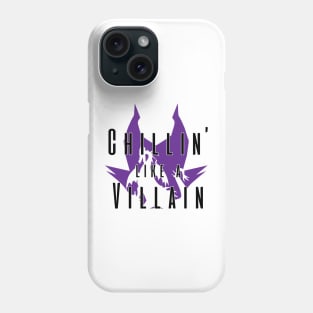 Chillin' Like a Villain - Mal Phone Case