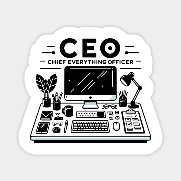 CEO Chief Everything Officer Magnet by Frank Ring