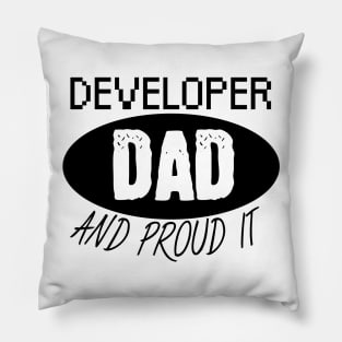 Developer dad and proud it Pillow