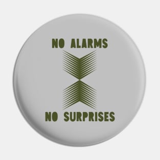 No Surprises, green Pin