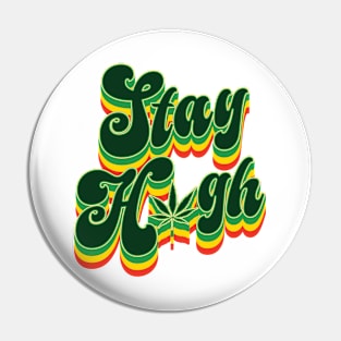 Retro Stay High - 420 Pin