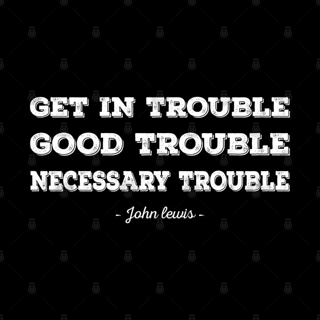 good trouble by Amberstore