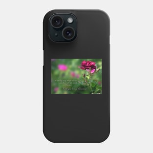 A rose by any other name... (Will you be my Valentine?) Phone Case