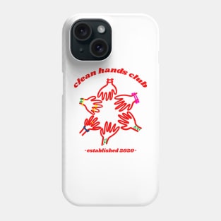 Clean Hands Club Phone Case