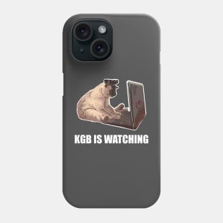 KGB is watching Phone Case
