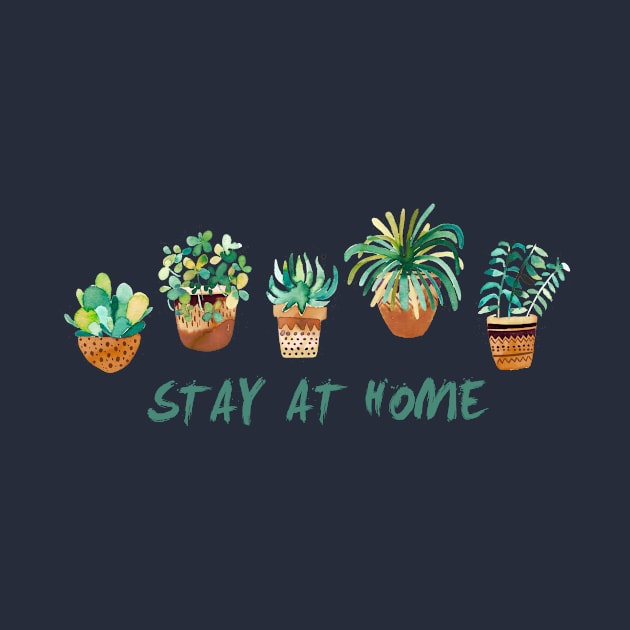 Stay At Home & Love Your Plants by ninoladesign