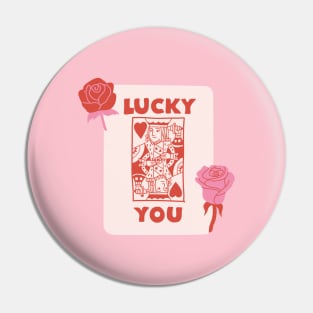 Lucky You Card Pin