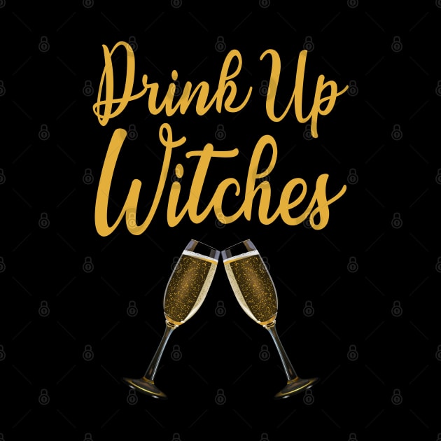 Halloween Drinking Drink Up Witches by finedesigns