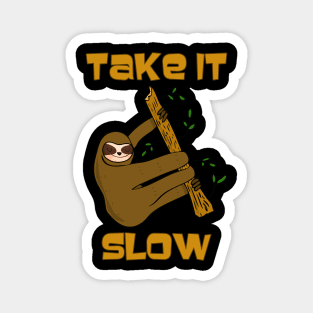 Take It Slow Sloth Magnet