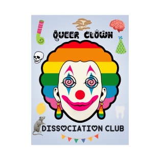 Queer Clown Dissociation Club T-Shirt