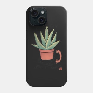 Aloe Call You Back Phone Case