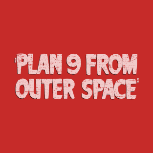 Plan 9 From Outer Space (1959) T-Shirt