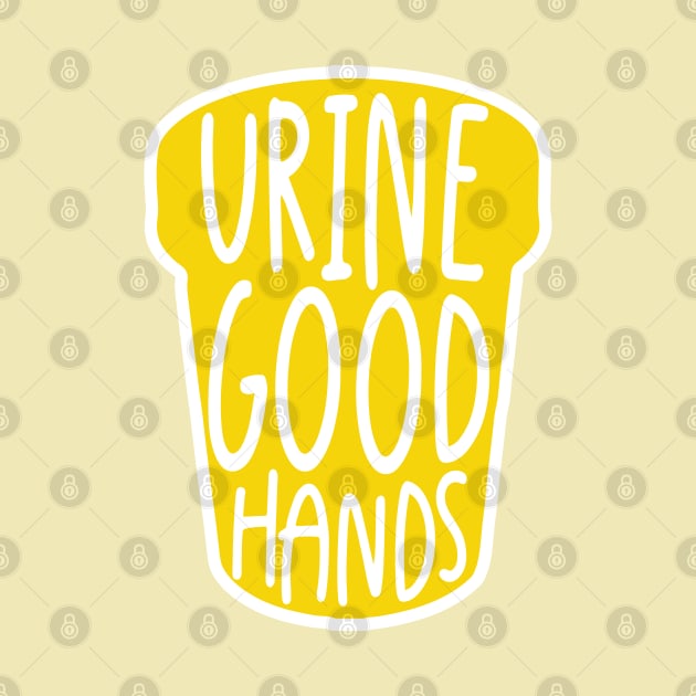 urine good hands by Shirts That Bangs