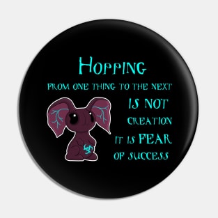 Fear of Success Bunny Pin