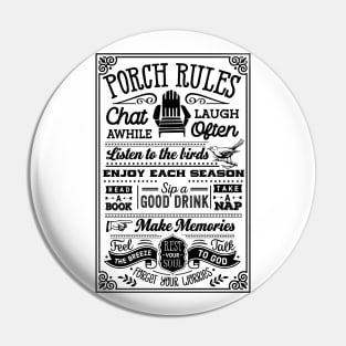 Porch Rules Pin