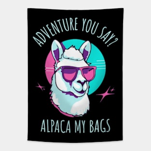 Adventure You Say? Alpaca My Bags Tapestry