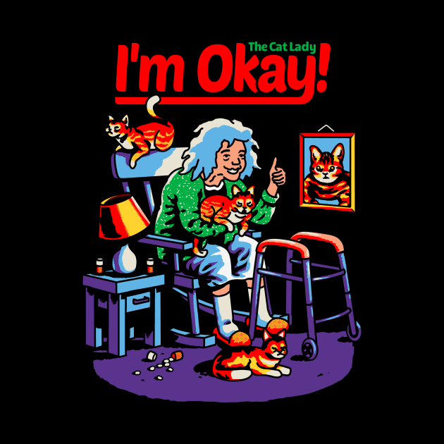 I'm Okay: The Cat Lady by metalsan