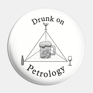 Drunk on Petrology Pin