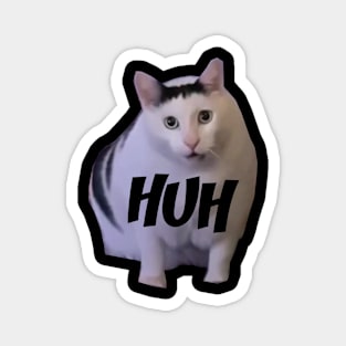 Huh Cat Meme Magnet