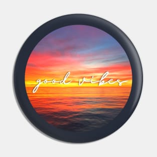 Good Vibes Sunrise Pin