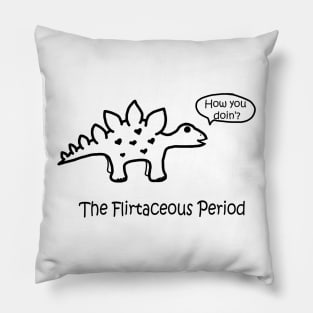 Flirtaceous Pillow